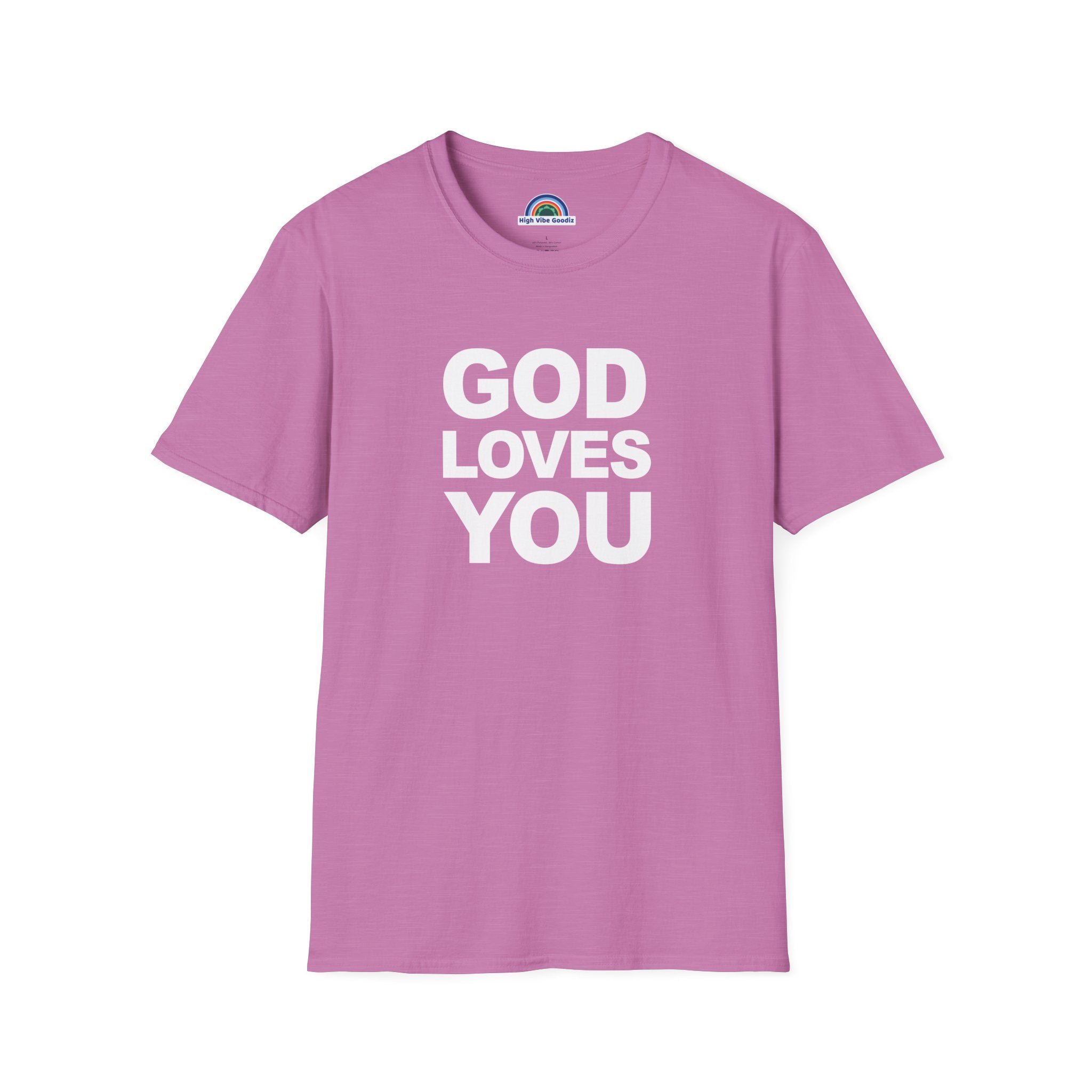 GOD LOVES YOU - T-Shirt (Unisex)