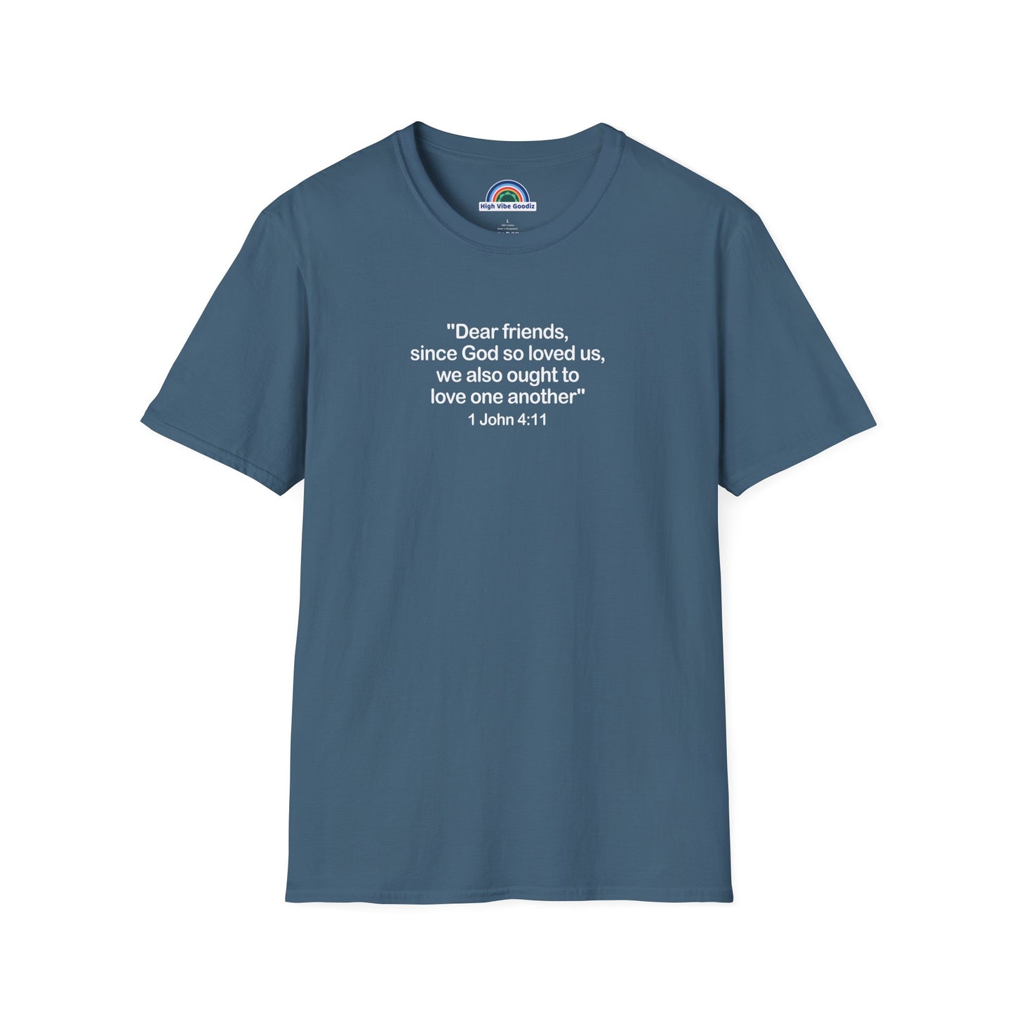 1 John 4:11 - T-Shirt (Unisex)