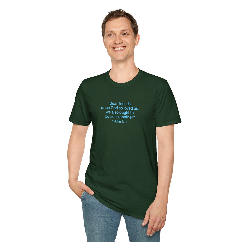 1 John 4:11 - T-Shirt (Unisex)