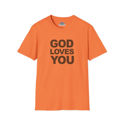 GOD LOVES YOU - T-Shirt (Unisex)
