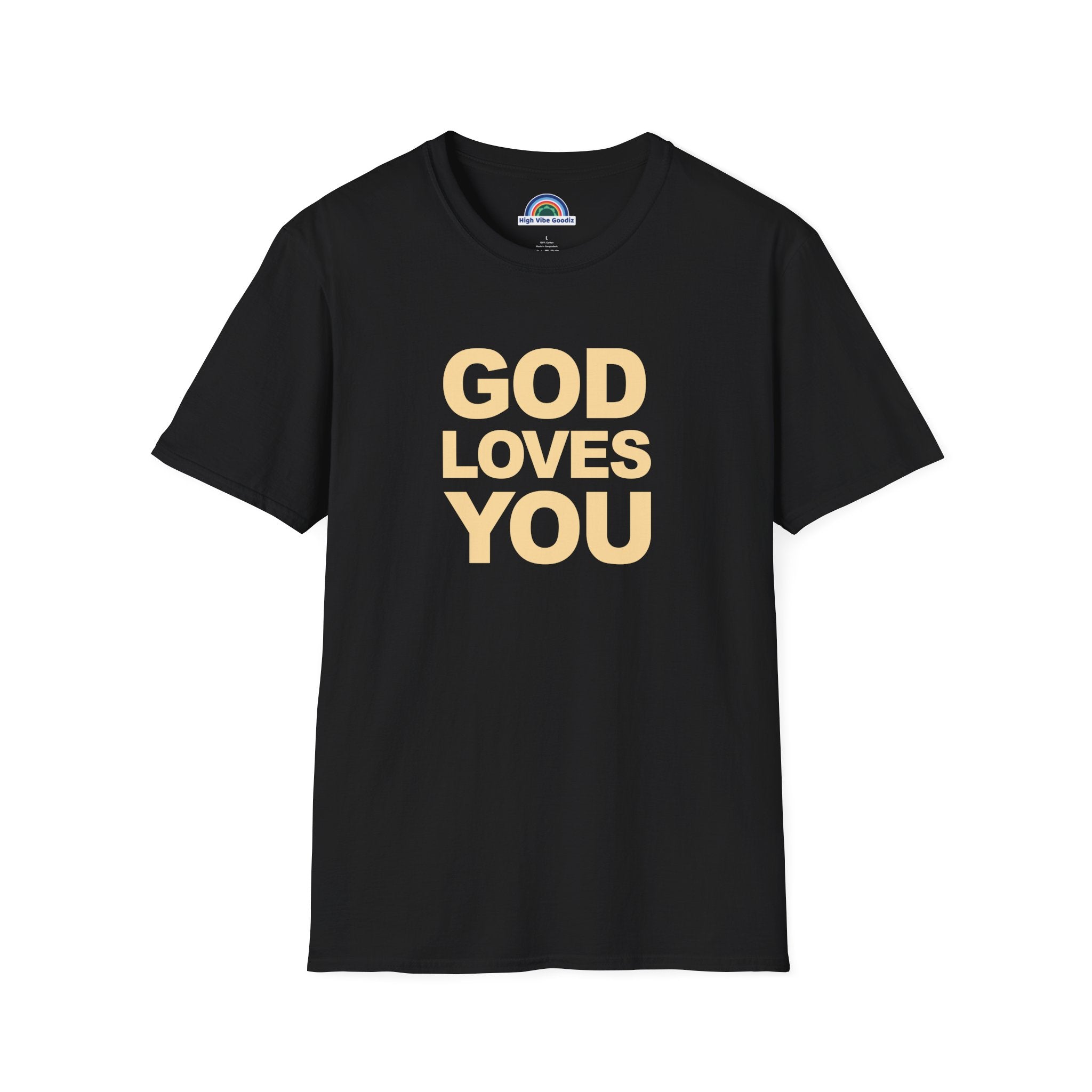 GOD LOVES YOU - T-Shirt (Unisex)