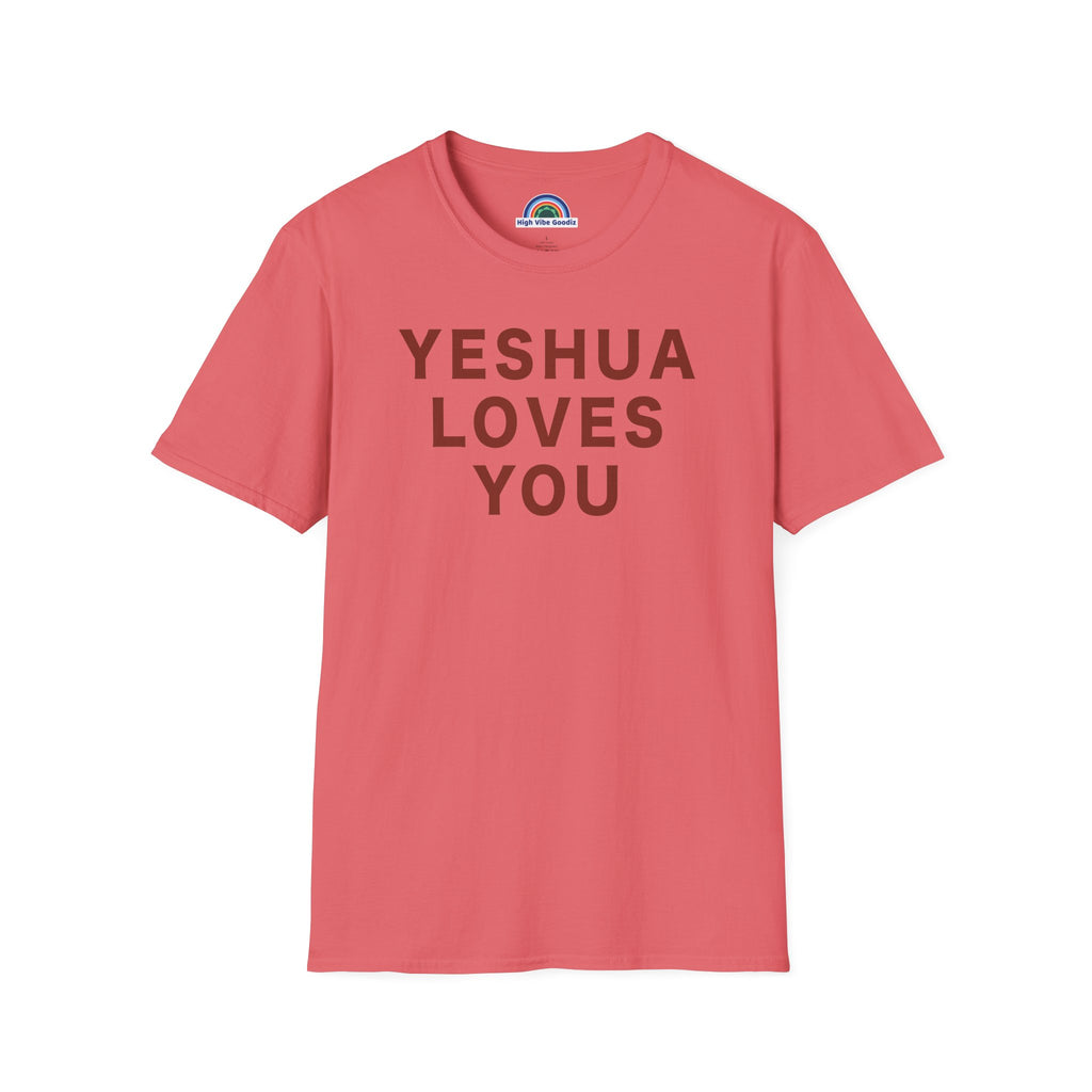 YESHUA LOVES YOU T-Shirt  (Unisex)