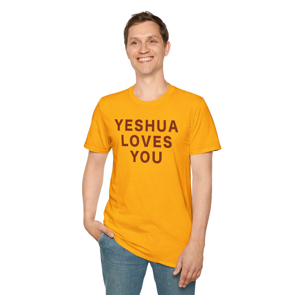 YESHUA LOVES YOU T-Shirt  (Unisex)