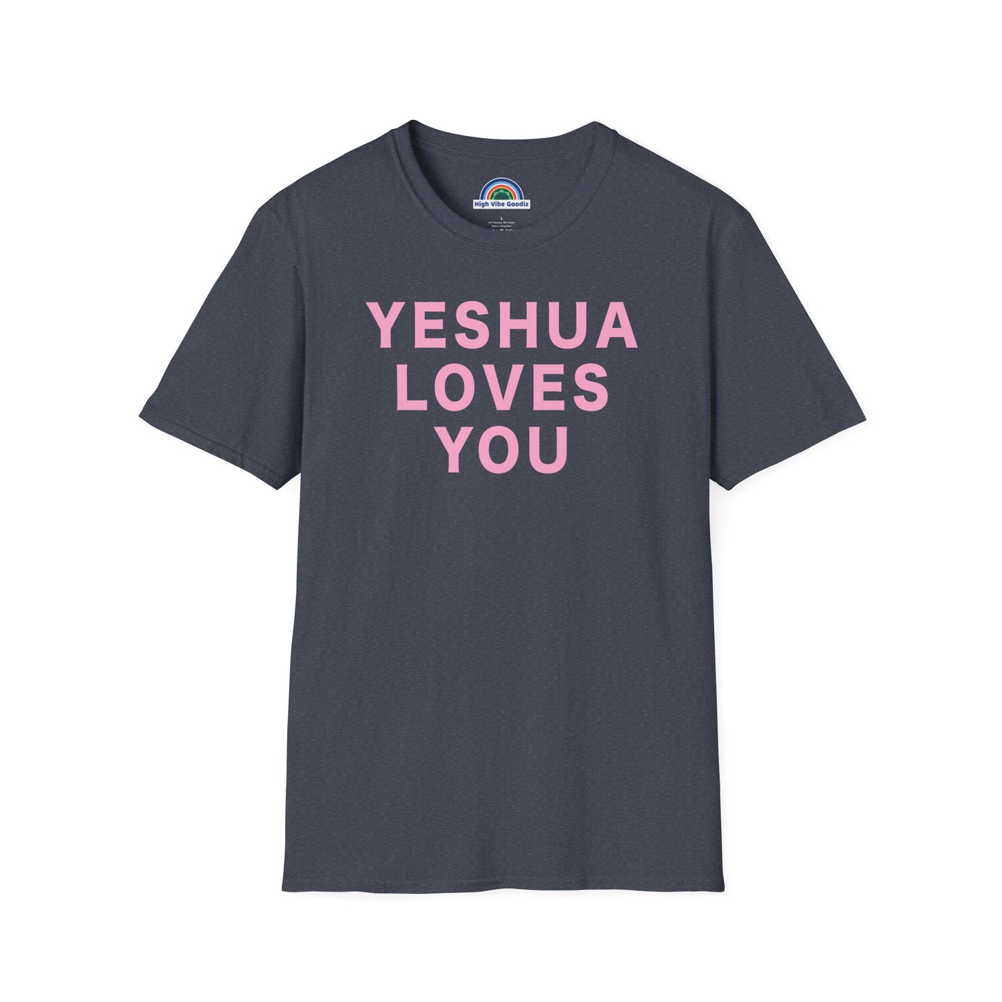 YESHUA LOVES YOU T-Shirt  (Unisex)