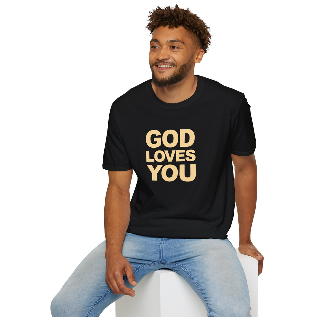 GOD LOVES YOU - T-Shirt (Unisex)