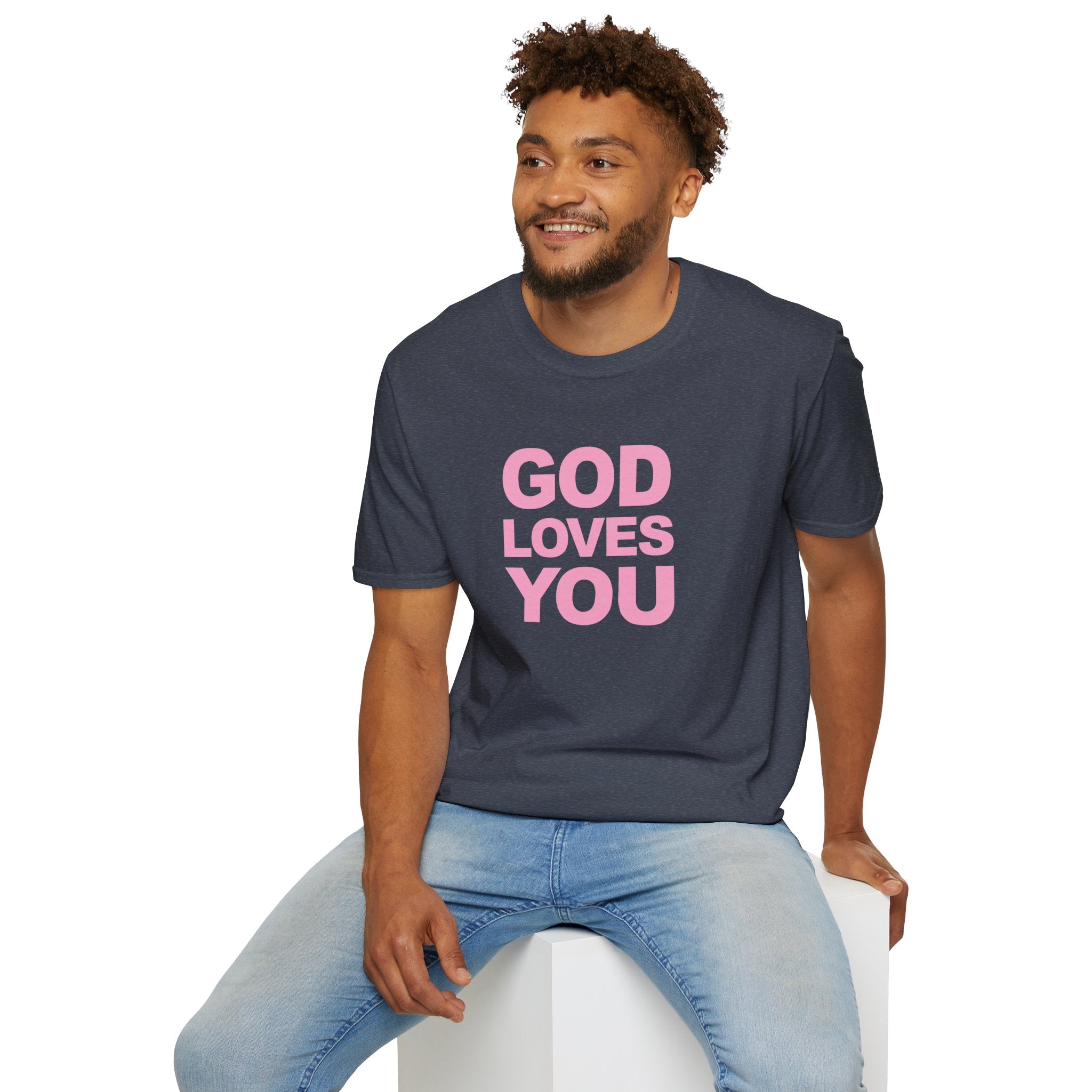 GOD LOVES YOU - T-Shirt (Unisex)