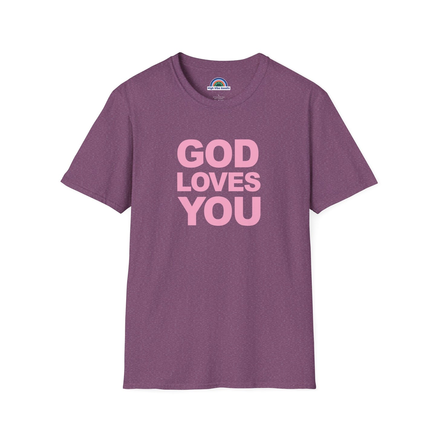 GOD LOVES YOU - T-Shirt (Unisex)