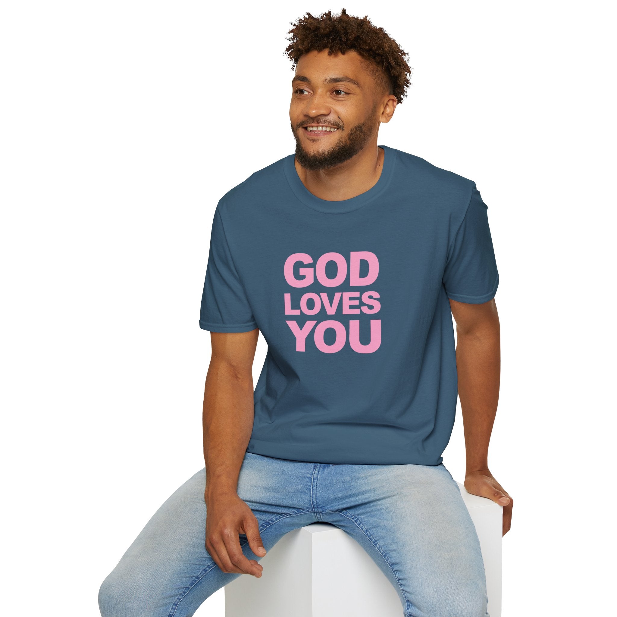 GOD LOVES YOU - T-Shirt (Unisex)