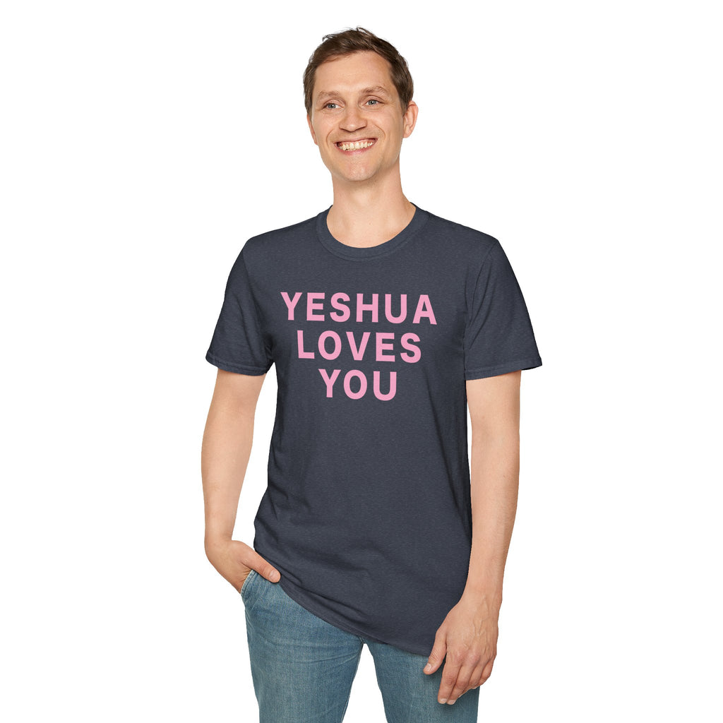 YESHUA LOVES YOU T-Shirt  (Unisex)