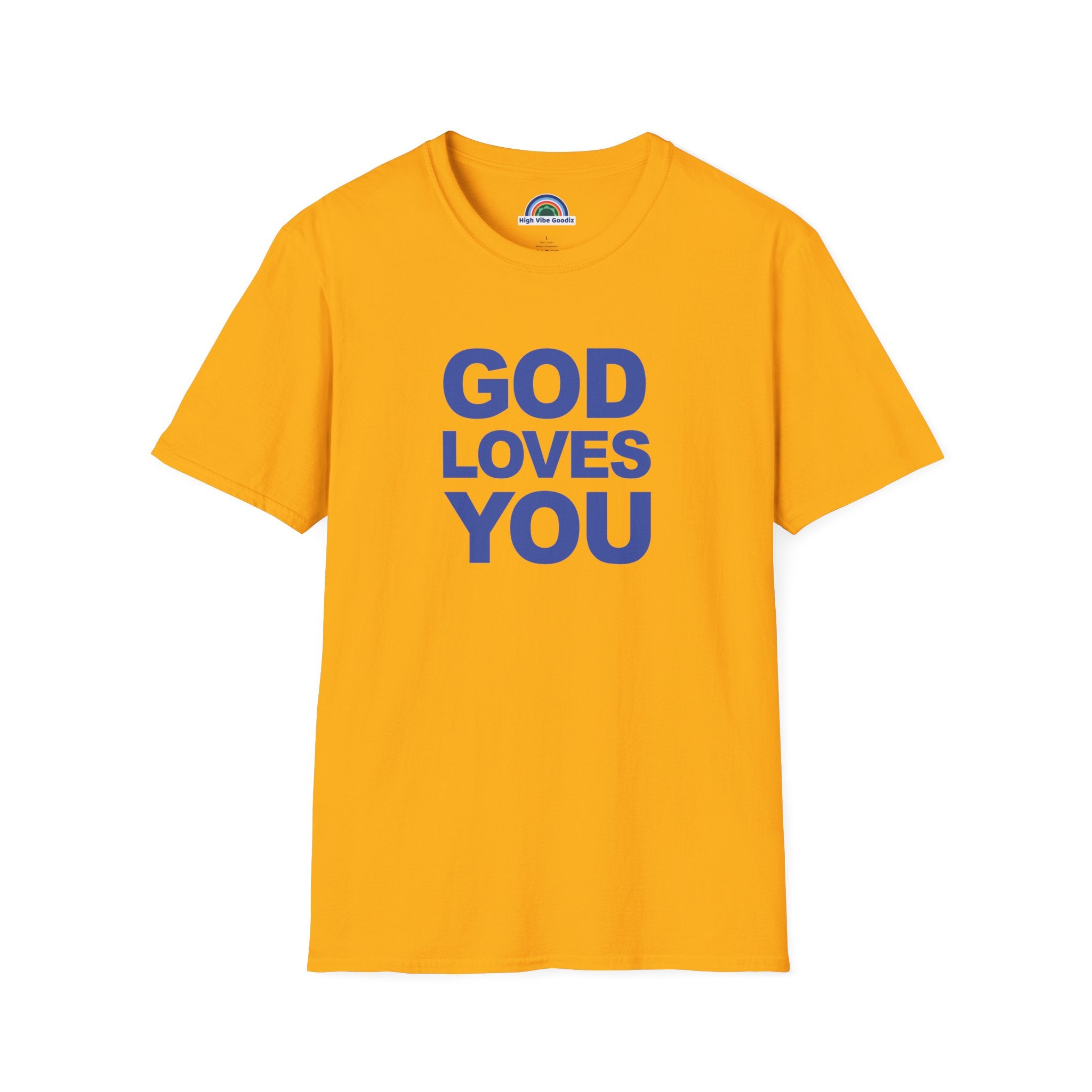 GOD LOVES YOU - T-Shirt (Unisex)