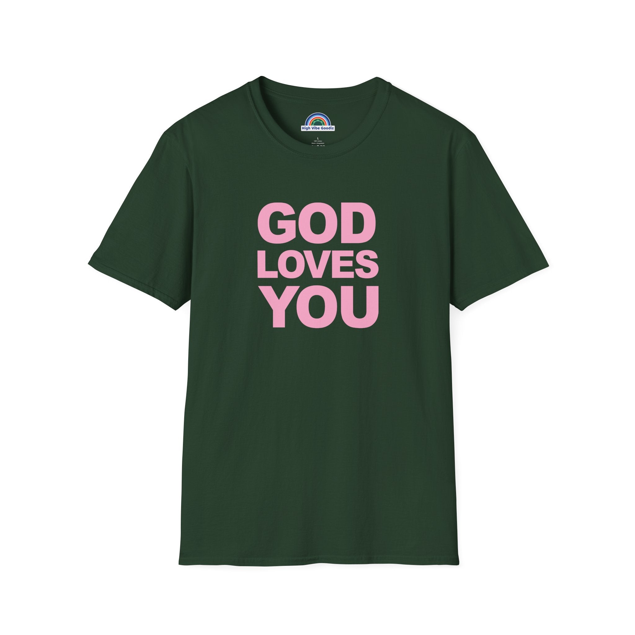 GOD LOVES YOU - T-Shirt (Unisex)