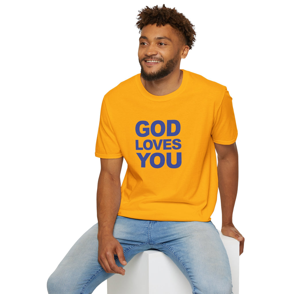 GOD LOVES YOU - T-Shirt (Unisex)