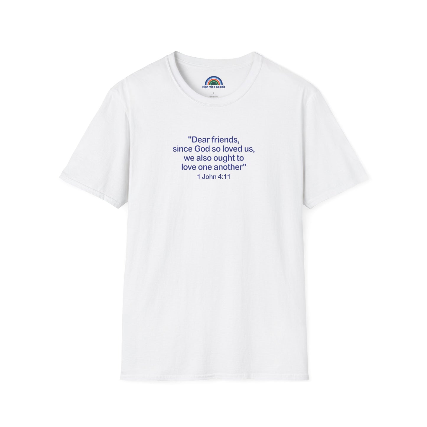 1 John 4:11 - T-Shirt (Unisex)