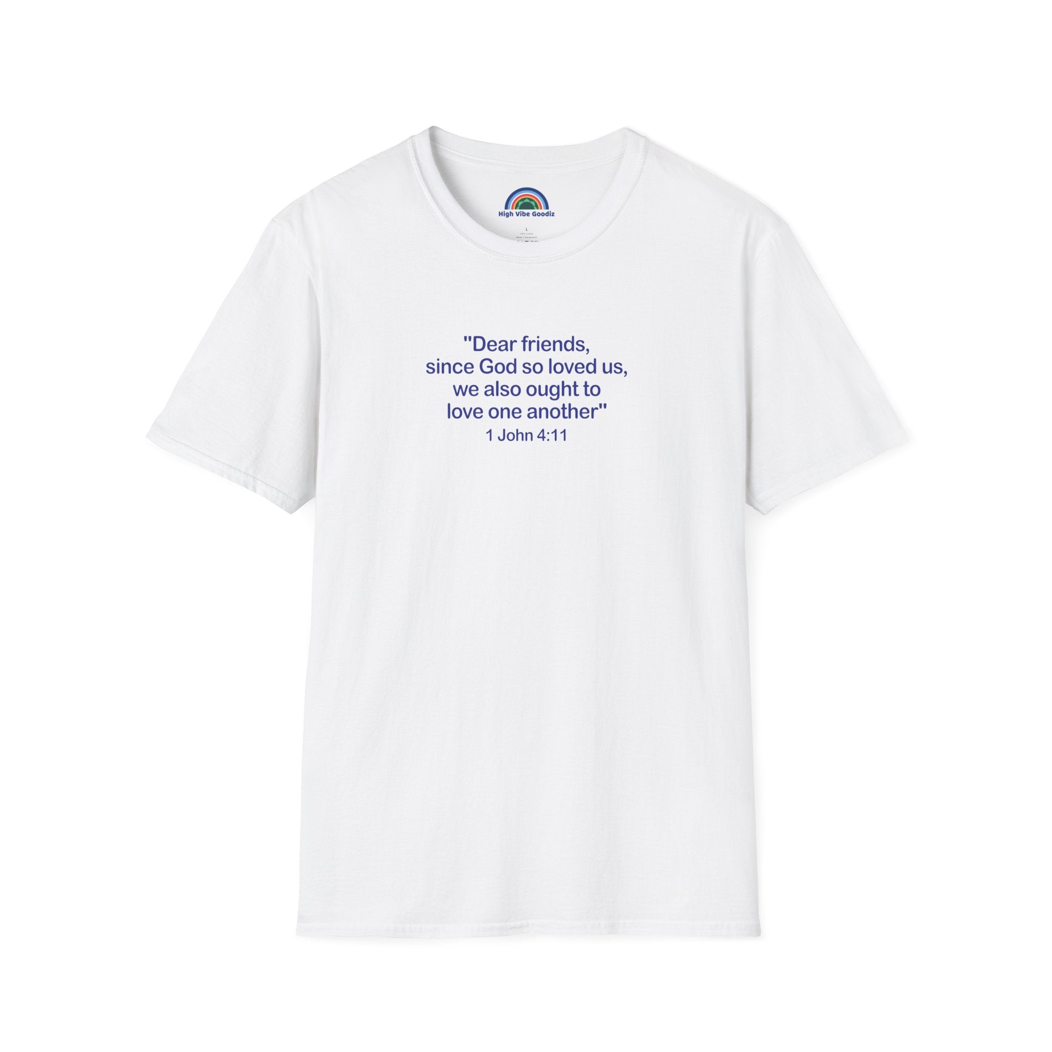 1 John 4:11 - T-Shirt (Unisex)